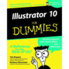 Wiley Publications Book: Illustrator 10 For Dummies by   Ted Alspach, Barbara Obermeier